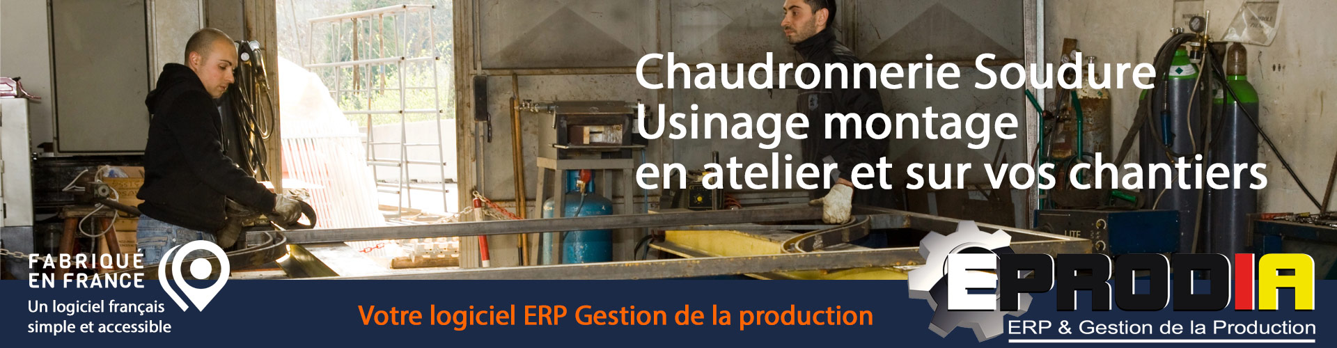 2 - Chaudronnerie Soudure Usinage montage en atelier et sur vos chantiers